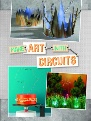 cover image of Make Art with Circuits